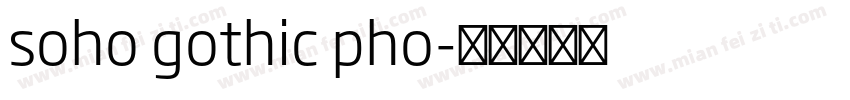 soho gothic pho字体转换